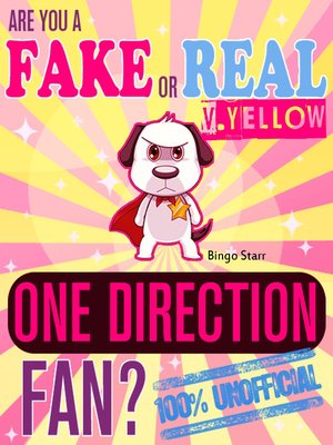cover image of Are You a Fake or Real One Direction Fan? Version Yellow